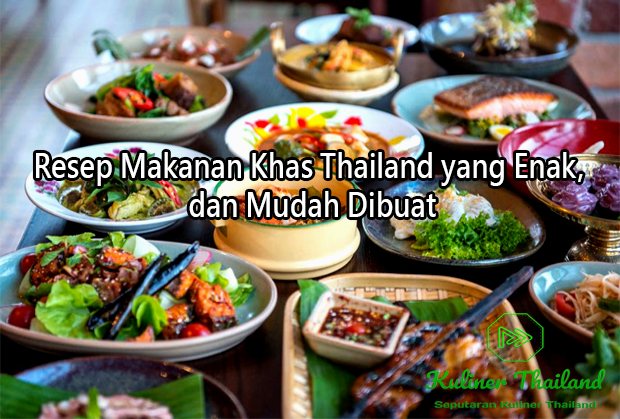 https://kulinerthailand.online/2024/11/01/resep-makanan-khas-thailand-yang-enak-dan-mudah-dibuat/